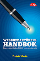 Webbredaktörens handbok av Fredrik Wackå